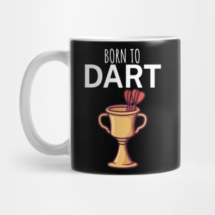 Born to dart Mug